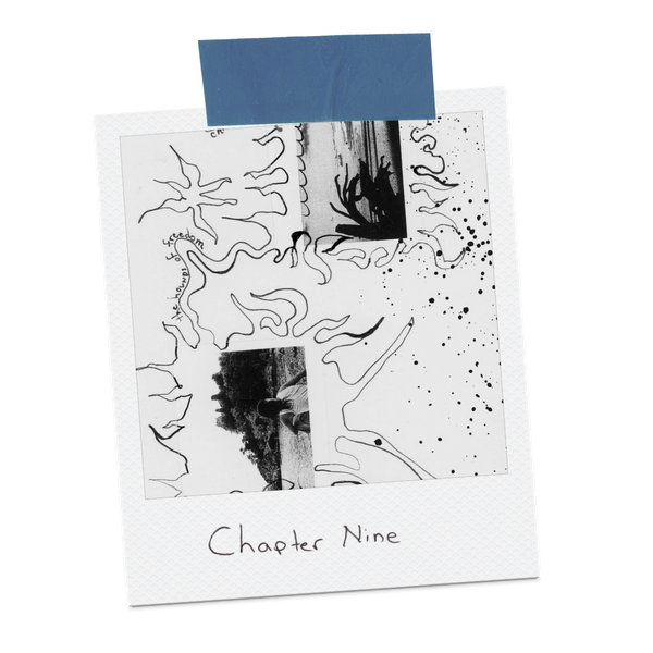 Chapter Nine: Trusting the Process